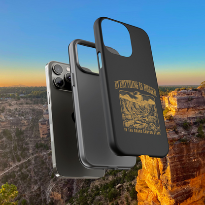 Everything is Bigger in The Grand Canyon State Phone Case