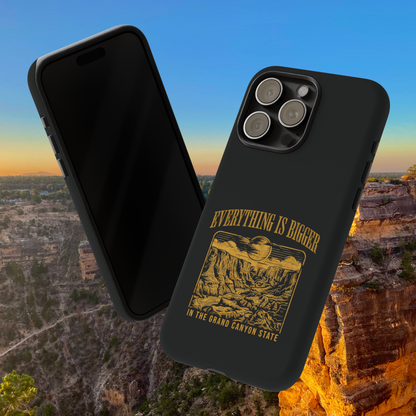 Everything is Bigger in The Grand Canyon State Phone Case